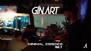 GIN.ART - MINIMAL ESSENCE Vol. 2 | @ Angels [Cala Ratjada, Mallorca]