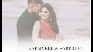 KARMVEER & SARPREET - PRE WEDDING - BANFF 2023