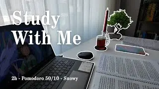 2 HOUR STUDY WITH ME | Pomodoro 50/10 focus session