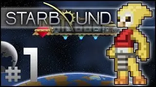 Starbound First Impression and Tutorial
