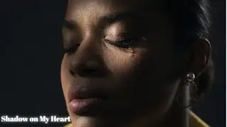 Shadow on My Heart | Eleanor 