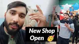 Ap Ka Bhai Sab Ka Bhai kashif Bhai 🤘- New Shop Openning 