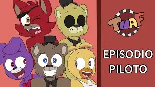 TNAF - Episodio Piloto // (Thirty Nights at Freddy's)