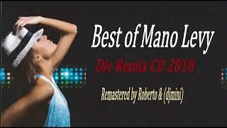 Mano Levy - Die Remix CD 2018