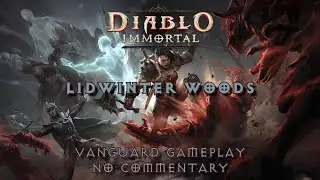 Diablo Immortal | Vanguard - Lidwinter Woods