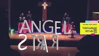 The Angel Starr Concert Experience Act 1