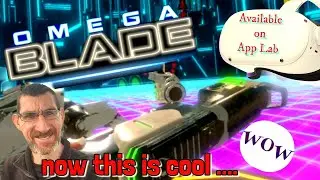 Omega Blade | VR | Oculus Quest2 | App lab | Shooting Extravaganza