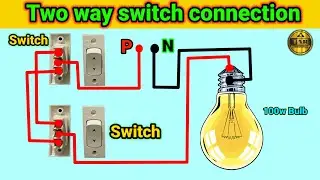 two way switch connection || सीढ़ियों पर यूज करने वाला कनेक्शन टू वे स्विच || #video #electric