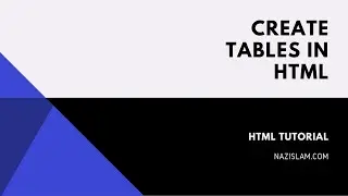 HTML Tutorial: Create Tables in HTML