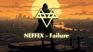 NEFFEX - Failure