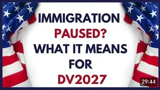 DV LOTTERY 2026, 2027 Suspended, Banned or paused untill further notice. 
