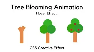 Tree Blooming Animation Hover Effect using HTML CSS