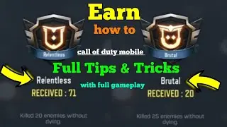How To Earn Relentless Medal And Brutal Media In Call Of Duty Mobile / Full Tips And Tricks