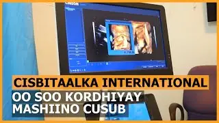 Cisbitaalka International Ayaa Soo Kordhiyay Mashiino Cusub