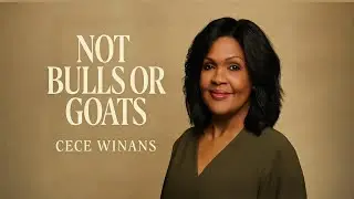 CeCe Winans _Not Bulls or Goats | Powerful Worship Song 2026