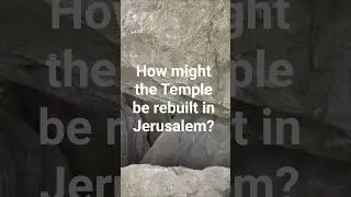 Rebuilding the Temple in Jerusalem #ThirdTemple #Prophecy #TheologyShorts