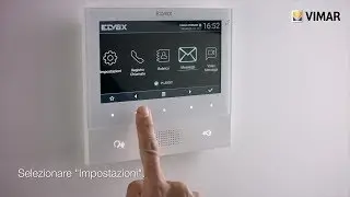 Video guida utente videocitofono TAB 7 IP: installazione e configurazione by Vimar