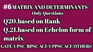 Questions from matrix and determinants. rank of the matrix RFS ACF MATHEMATICS UPPSC ACF MATHEMATICS