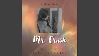 Mr. Crush