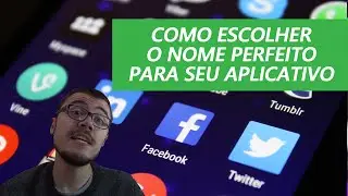 🚀 Como Escolher Um Nome Para Empresa ou Aplicativo (Melhores Dicas)
