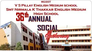36th ANNUAL SOCIAL GATHERING ( V S PILLAY ENGLISH MEDIUM SCHOOL)