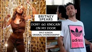 Britney Spears | Don't Go Knockin' On My Door | Original Choreography