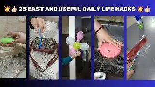 25 Easy and Useful daily life hacks 🤩! Amazing tricks and tips for daily life 😊✅