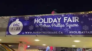#nathanphillipssquare #holidayfair #toronto #canada #christmas2022