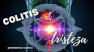 COLITIS: CAUSAS M&Eacute;DICAS, EMOCIONALES Y EN&Eacute;RGETICAS QUE NADIE TE EXPLICA #colon #inflamacion #colitis