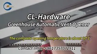 Greenhouse Automatic Vent Opener CL hardware