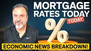 Mortgage Rates Today: Here&rsquo;s What the Latest Economic Data Means for You!