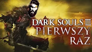 A może w końcu jakieś bossy? XD Droga Męczennika ZACZYNA SIĘ TUTAJ - DARK SOULS 3 cz.6