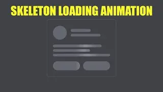 Skeleton Loading Screen Animation using only HTML _  CSS