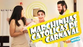 MARCHINHAS CATÓLICAS DE CARNAVAL - MP