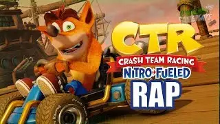 CRASH TEAM RACING NITRO FUELED RAP | D´MACARO 95