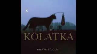 Michał Zygmunt- Kołatka (full album)