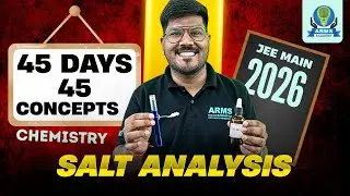 Day 36 | Salt Analysis | JEE Main Chemistry | Score 80+ | SBB Sir