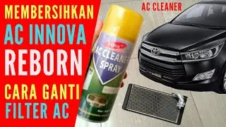 Membersihkan ac innova riborn dengan ac cleaner dan ganti filter ac
