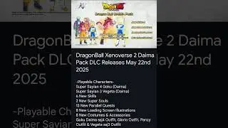 DragonBall Xenoverse 2 DragonBall Daima DLC Pack Releases May 22nd 2025