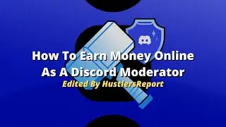 How To Earn Money Online As A Discord Moderator (Side Hustle)