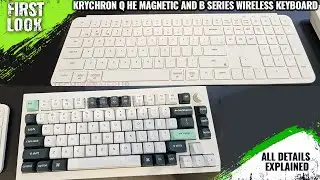Keychron Q HE Magnetic and B Pro Series Wireless Keyboards Launched At Computex 2024