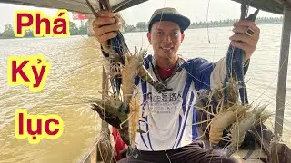 Chuyến Câu Tôm Phá Kỷ Lục Trong Năm Cùng Bạn Nhựt @Xuanthuong91 