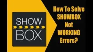How To Fix ShowBox APK Not Working Server Error