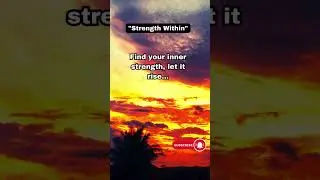 Unshakable Resilience: Finding Strength Within! #innerstrength #resilience  #courage #personalgrowth