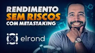 Metastaking na Elrond (Rendimento sem risco)