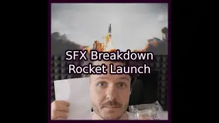 A Rocket Launch Sound Effect - Sound Design Breakdown