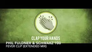 Phil Fuldner & Schwarz 100 - Fever Clip (Extended Mix)