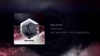 Stavesail // Oblivion (Official Audio)