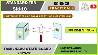 10th Physics|practical experiment-2| DETERMINATION OF FOCAL LENGTH OF A CONVEX LENS