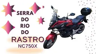 Curtindo a Serra Do Rio Do Rastro de NC750x